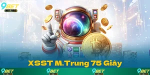 Xổ số miền Trung 75 giây – Hướng dẫn chi tiết cách chơi 2025